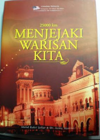 Image of 25000KM MEMJEJAK WARISAN KITA