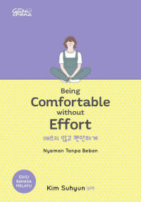 Image of Being Comfortable Without Effort = Nyaman Tanpa Beban