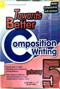 Image of COMPOSITION WRITING PRIMARY  5 TOWARDS BETTER