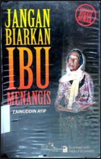 Image of JANGAN BIARKAN IBU MENANGIS