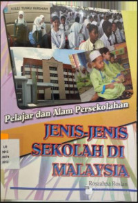 Image of PELAJAR DAN ALAM PERSEKOLAHAN JENIS -JENIS SEKOLAH DI MALAYSIA