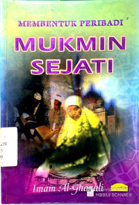 Image of MEMBENTUK PERIBADI MUKMIN SEJATI