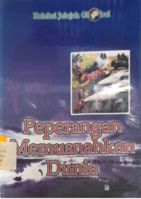 Image of PEPERANGAN MEMUSNAHKAN DUNIA