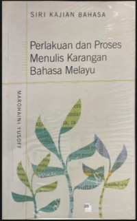 Image of PERLAKUAN DAN PROSES MENULIS KARANGAN BAHASA MELAYU