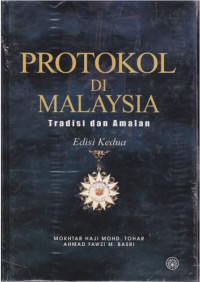 Image of PROTOKOL DI MALAYSIA TRADISI & AMALAN EDISI 2