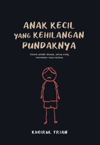 Image of ANAK KECIL YANG KEHILANGAN PUNDAKNYA