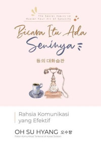 Image of Bicara Itu Ada Seninya